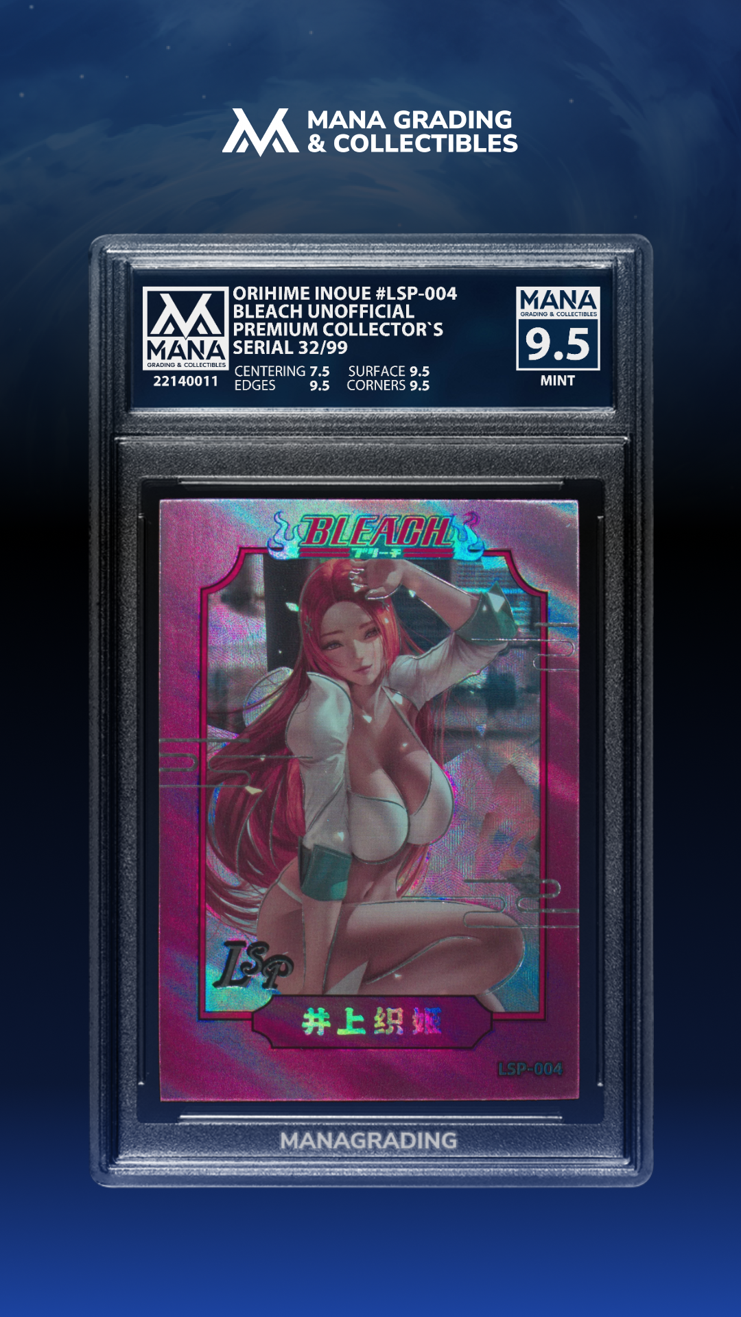 MANA 9.5 Orihime Inoue SERIAL 32/99 BLEACH CCG